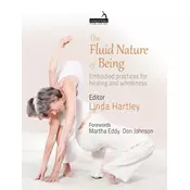 The Fluid Nature of Being