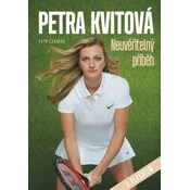 Petra Kvitová Neuveritelný príbeh