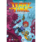 Terry Time e la fabbrica del tempo perduto