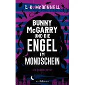 Bunny McGarry und die Engel im Mondschein