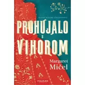 Prohujalo sa vihorom - Margaret Mičel