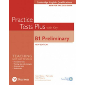 Cambridge English Qualifications: B1 Preliminary New Edition Practice Tests Plus Students Book with key