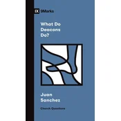 What Do Deacons Do?