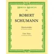 SCHUMANN:FAIRY TALES FOR VIOLONCELLO AND PIANO