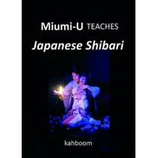 Miumi-U Teaches Japanese Shibari