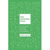 Why Information Grows
