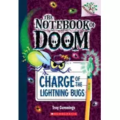 Charge of the Lightning Bugs: A Branches Book (The Notebook of Doom #8)