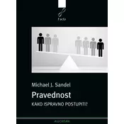 Pravednost: Kako ispravno postupiti?