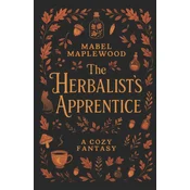The Herbalists Apprentice