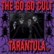 Go Go Cult - Tarantula (LP)