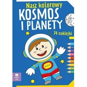 Nasz kolorowy Kosmos i planety z naklejkami