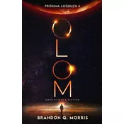 Proxima-Logbuch 6: OLOM