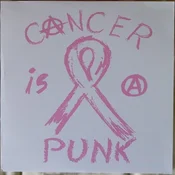 Various Artists - Cancer Is A Punk (LP)