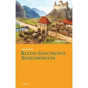 Kleine Geschichte Siebenbürgens