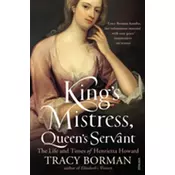 Kings Mistress, Queens Servant