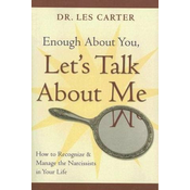 Enough About You, Lets Talk About Me