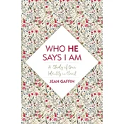Who He Says I Am