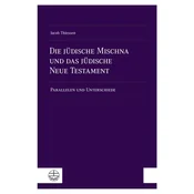 Die jüdische Mischna und das jüdische Neue Testament