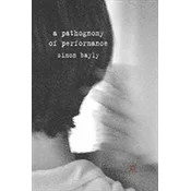 A Pathognomy of Performance