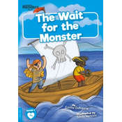 The Wait for the Monster