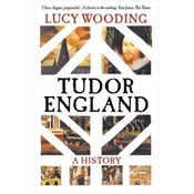 Tudor England – A History