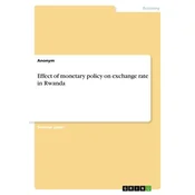 Effect of monetary policy on exchange rate in Rwanda