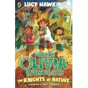 Princess Olivia Investigates: The Knights of Nature