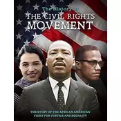 The History of the Civil Rights Movement