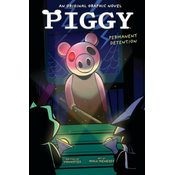 Permanent Detention (Piggy Original Graphic Novel)