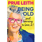 Being Old...and loving it