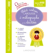 Petit cahier LAROUSSE dorthographe et de dictées CE2