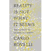 Reality Is Not What It Seems