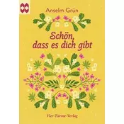 Schön, dass es dich gibt