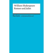 Lektüreschlüssel William Shakespeare Romeo and Juliet