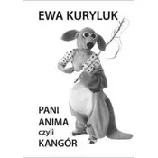 Pani Anima czyli Kangór