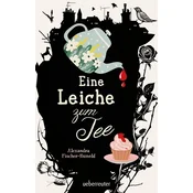 Eine Leiche zum Tee - Erste Liebe und ein plötzlicher Todesfall in einem englischen Küstenstädtchen: Cosy Crime von Feinsten, er
