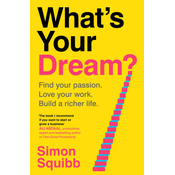 What's Your Dream?