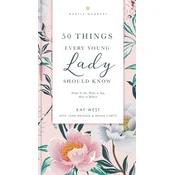 50 Things Every Young Lady Should Know Revised and   Expanded