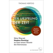 Der Ursprung der Zeit - Mein Weg mit Stephen Hawking zu einer neuen Theorie des Universums