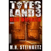 Totes Land - Der Bunker