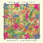 Wurld Series - What’s Growing (Limited Edition) (LP)