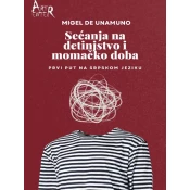 Secanje na detinjstvo i momacko doba
