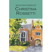 Selected Poems of Christina Rossetti