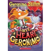 Have a Heart, Geronimo (Geronimo Stilton #80)