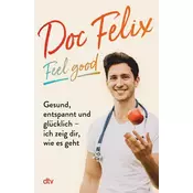 Doc Felix - Feel good