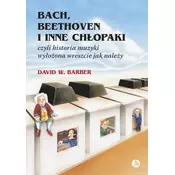 Bach, Beethoven i inne chlopaki wyd. 10