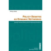 Policy Debates as Dynamic Networks