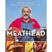 Meathead: The Science of Great Barbecue and Grilling