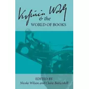 Virginia Woolf and the World of Books