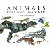 Animals Real and Imagined